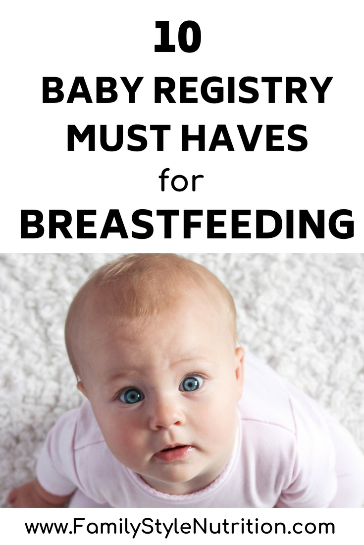 10 Breastfeeding Essentials - Family Style Nutrition