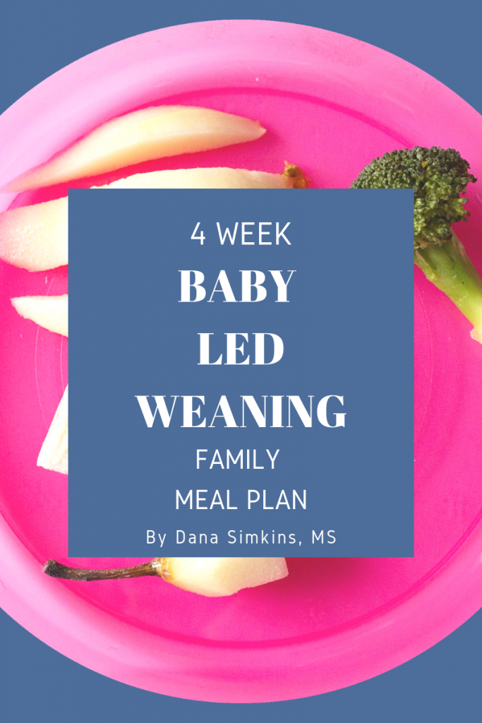 Baby Led Weaning Family Meal Plan - Family Style Nutrition